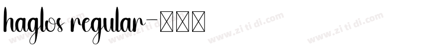 haglos regular字体转换